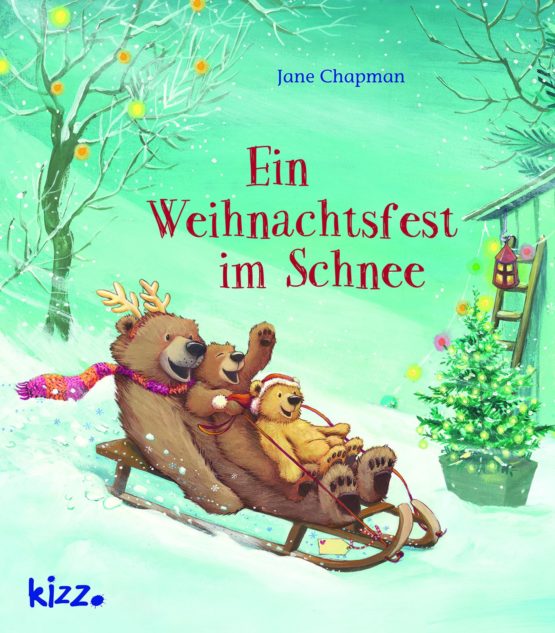 Weihnachtsfest im Schnee Jane Chapman kizz Verlag